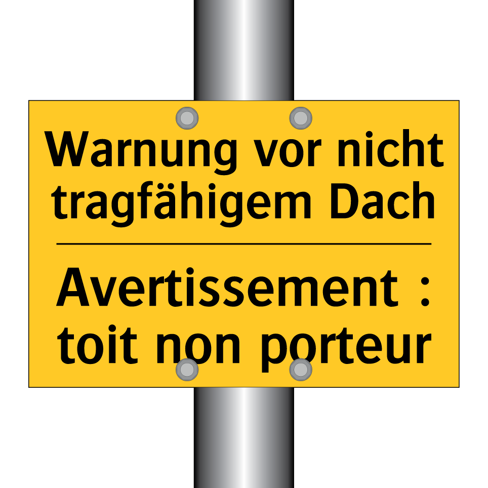 Warnung vor nicht tragfähigem  /.../ - Avertissement : toit non porteur /.../