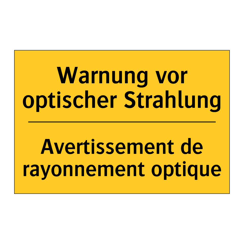 Warnung vor optischer Strahlung /.../ - Avertissement de rayonnement optique /.../