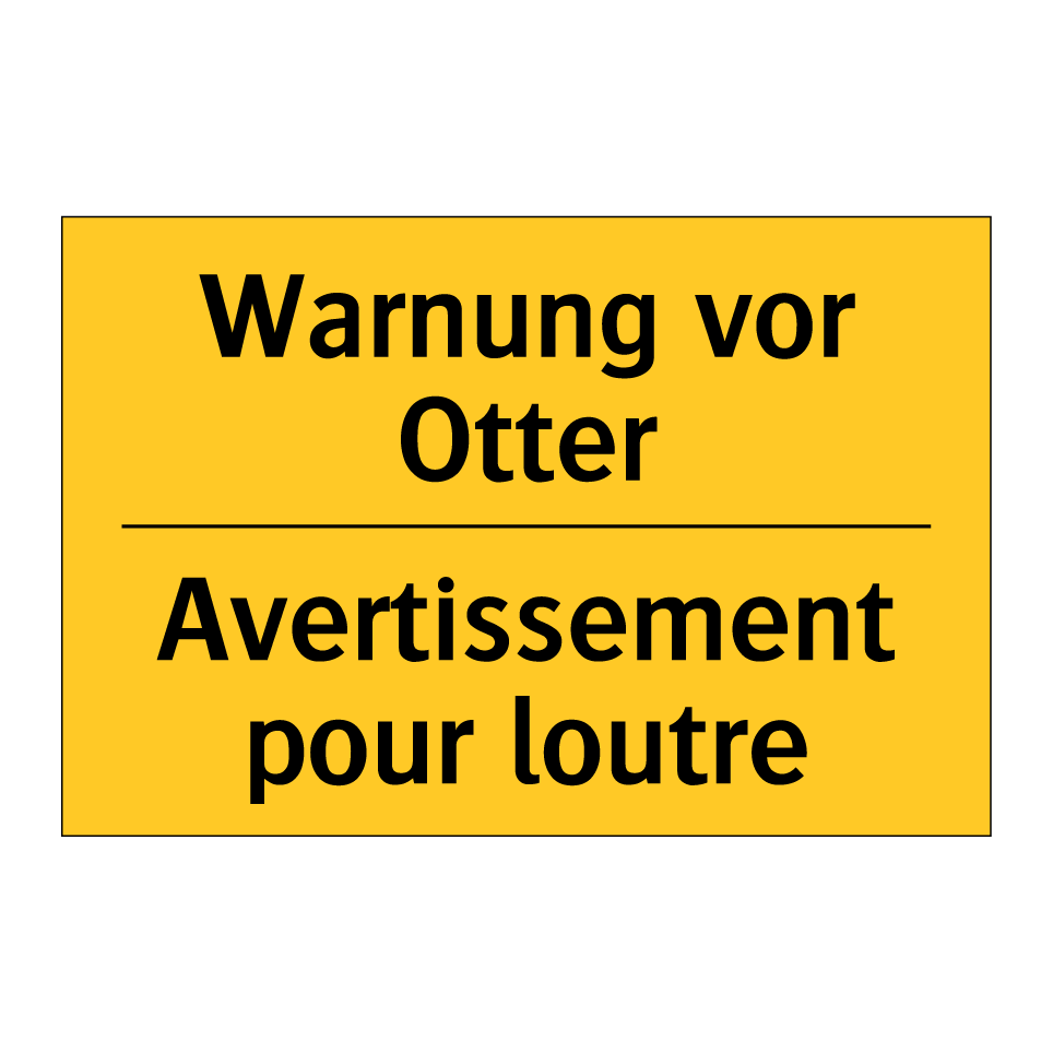 Warnung vor Otter - Avertissement pour loutre