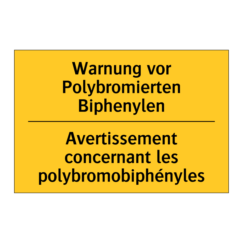 Warnung vor Polybromierten Biphenylen /.../ - Avertissement concernant les polybromobiphényles /.../