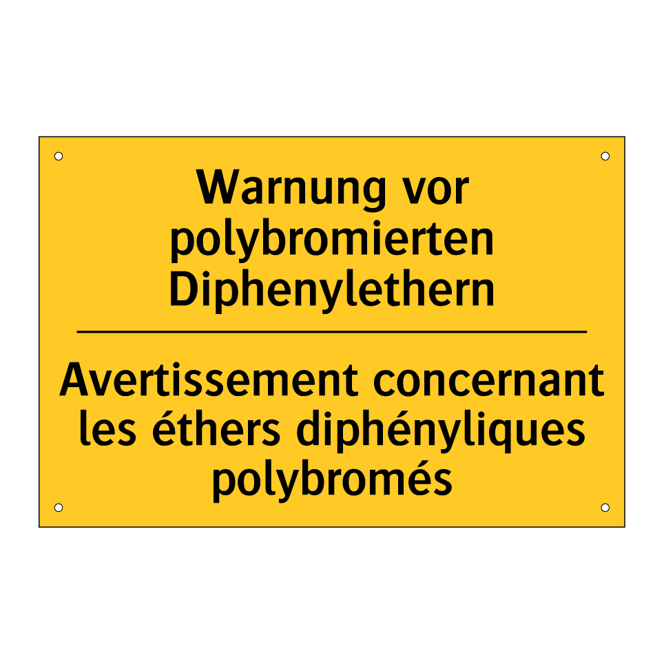 Warnung vor polybromierten Diphenylethern /.../ - Avertissement concernant les éthers  /.../