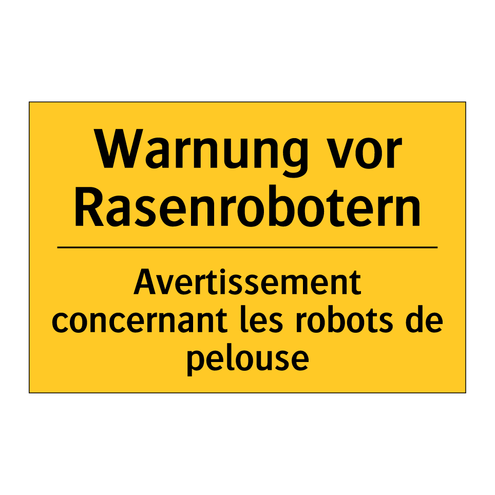 Warnung vor Rasenrobotern - Avertissement concernant les robots  /.../