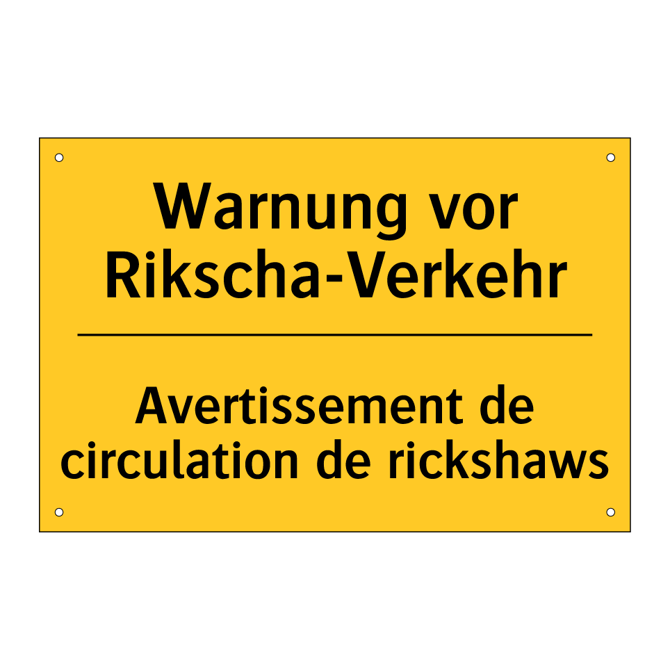 Warnung vor Rikscha-Verkehr - Avertissement de circulation de  /.../