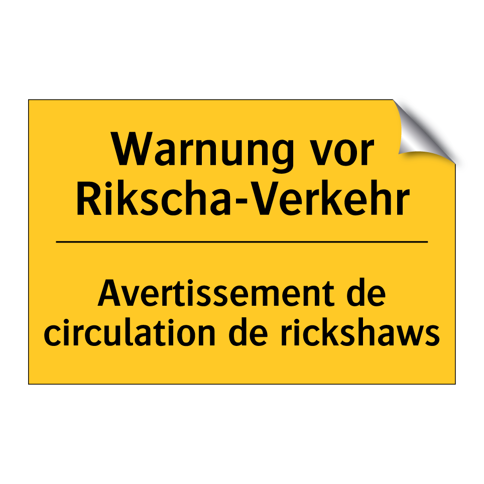 Warnung vor Rikscha-Verkehr - Avertissement de circulation de  /.../