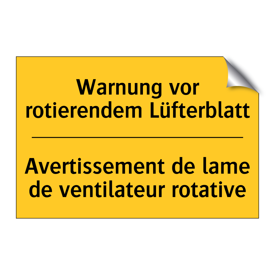 Warnung vor rotierendem Lüfterblatt /.../ - Avertissement de lame de ventilateur  /.../