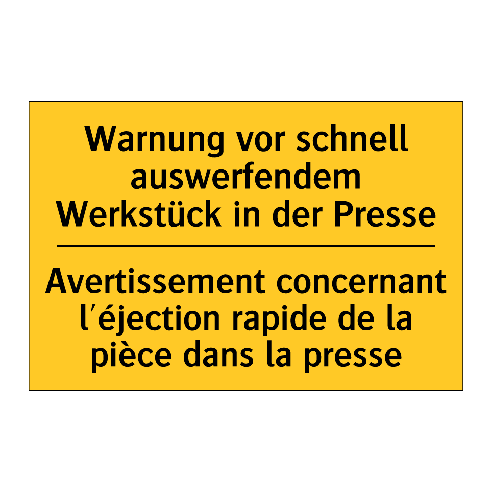 Warnung vor schnell auswerfendem  /.../ - Avertissement concernant l'éjection  /.../