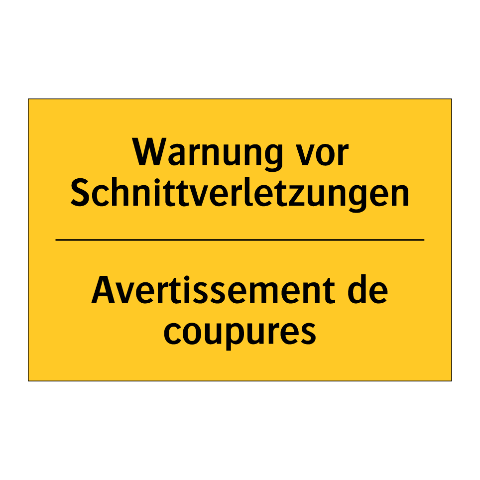 Warnung vor Schnittverletzungen /.../ - Avertissement de coupures