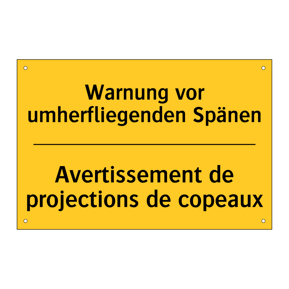 Warnung vor umherfliegenden Spänen /.../ - Avertissement de projections de  /.../