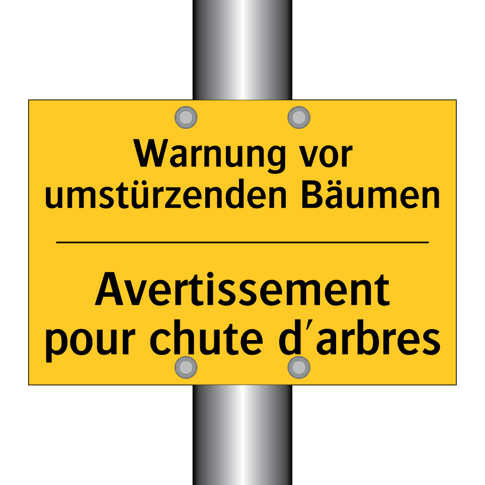 Warnung vor umstürzenden Bäumen /.../ - Avertissement pour chute d'arbres /.../