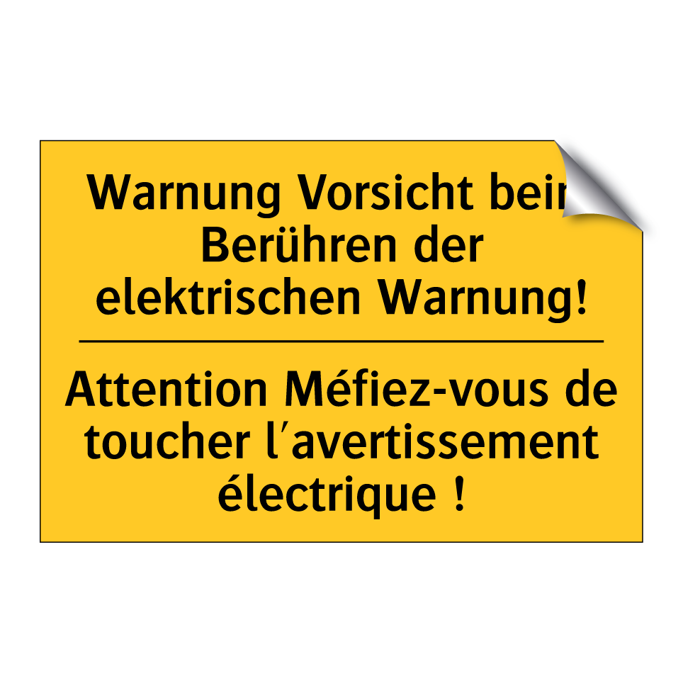 Warnung Vorsicht beim Berühren  /.../ - Attention Méfiez-vous de toucher  /.../