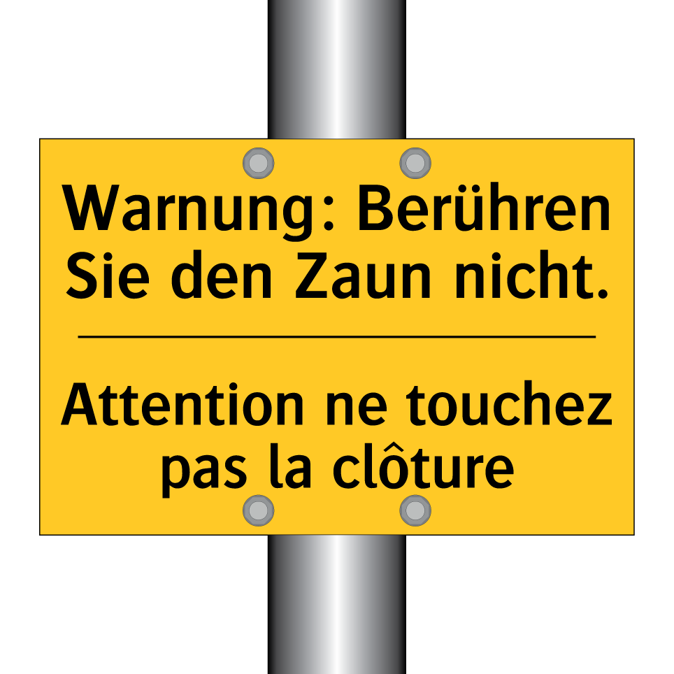 Warnung: Berühren Sie den Zaun  /.../ - Attention ne touchez pas la clôture /.../