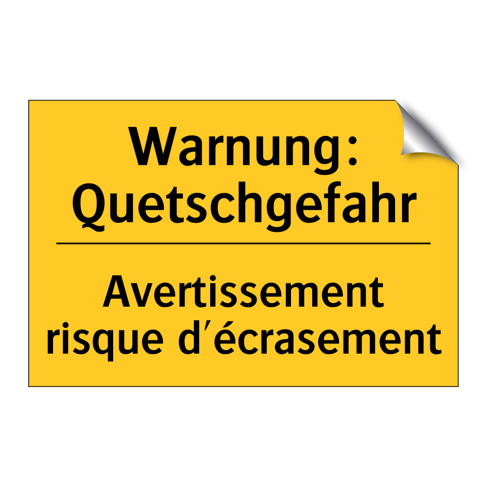 Warnung: Quetschgefahr - Avertissement risque d'écrasement /.../