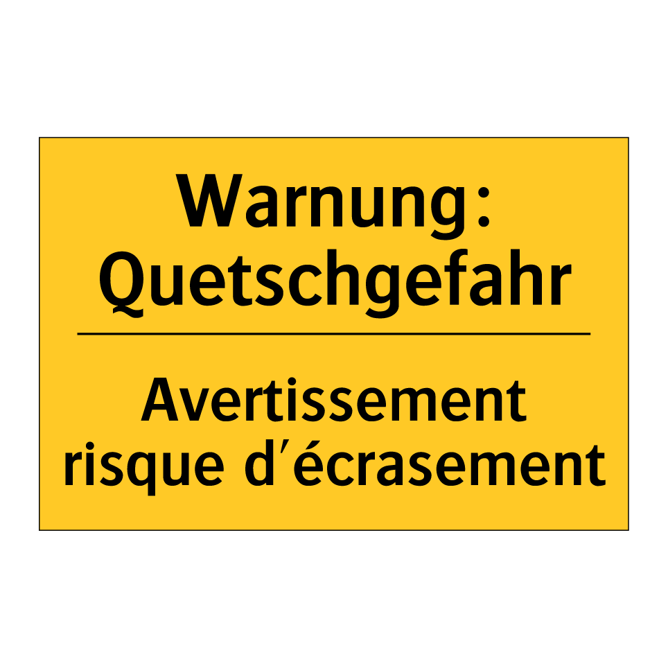 Warnung: Quetschgefahr - Avertissement risque d'écrasement /.../