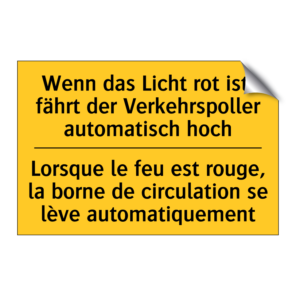 Wenn das Licht rot ist, fährt  /.../ - Lorsque le feu est rouge, la borne  /.../