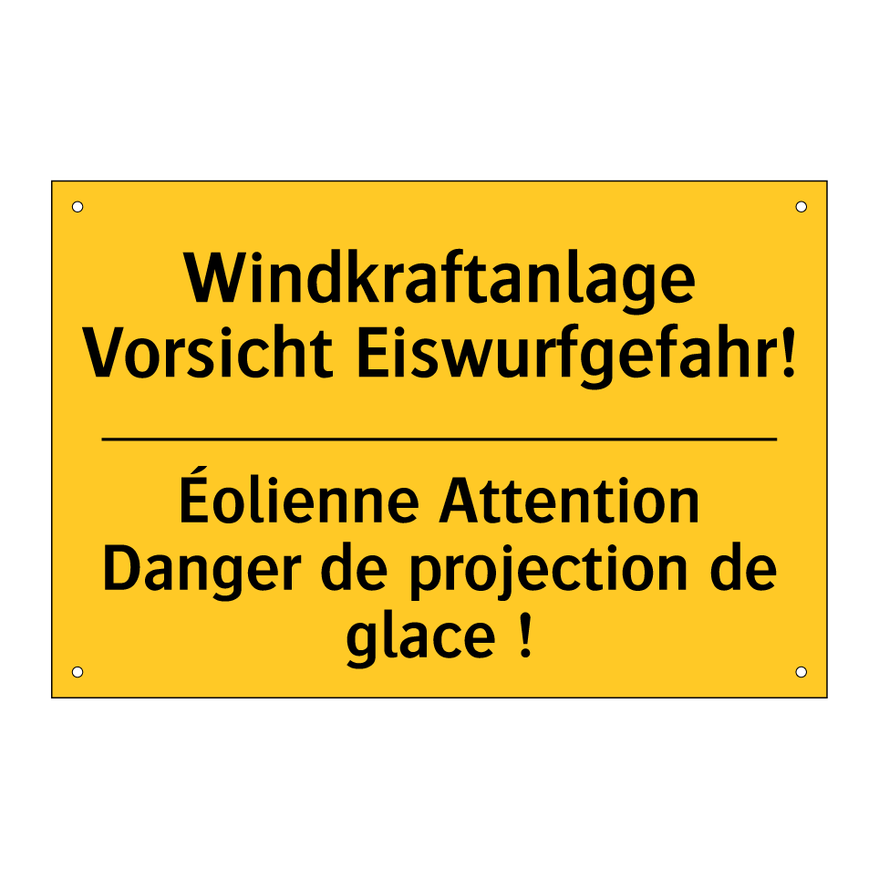 Windkraftanlage Vorsicht Eiswurfgefahr! /.../ - Éolienne Attention Danger de projection  /.../