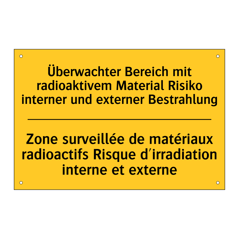 Überwachter Bereich mit radioaktivem  /.../ - Zone surveillée de matériaux radioactifs  /.../