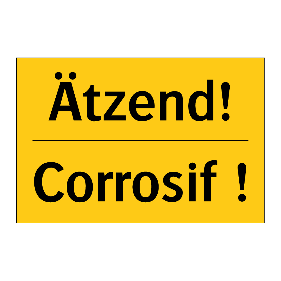 Ätzend! - Corrosif !