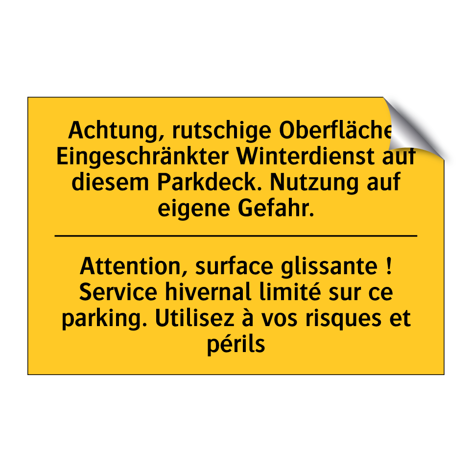 Achtung, rutschige Oberfläche!  /.../ - Attention, surface glissante !  /.../