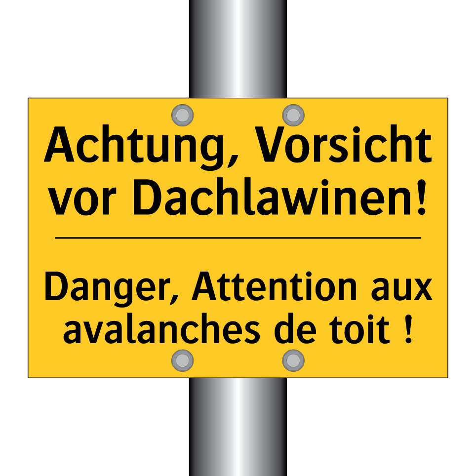 Achtung, Vorsicht vor Dachlawinen! /.../ - Danger, Attention aux avalanches  /.../