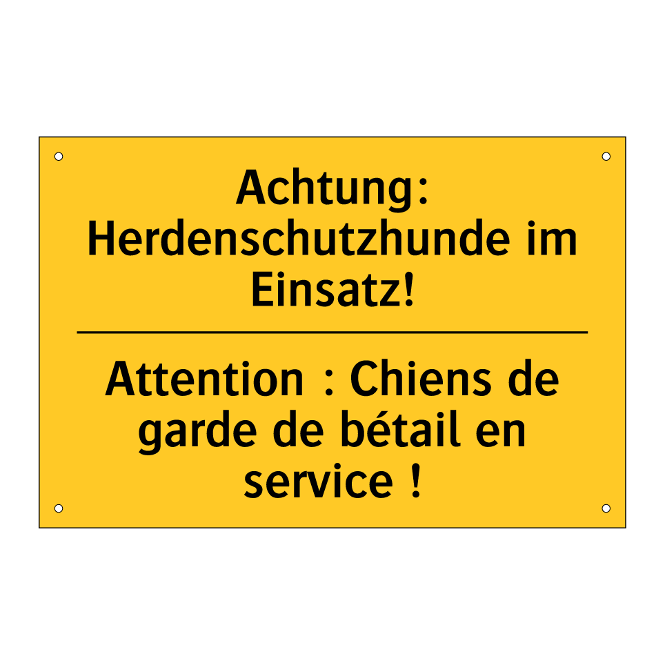 Achtung: Herdenschutzhunde im  /.../ - Attention : Chiens de garde de  /.../