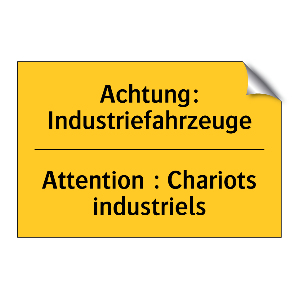 Achtung: Industriefahrzeuge - Attention : Chariots industriels /.../