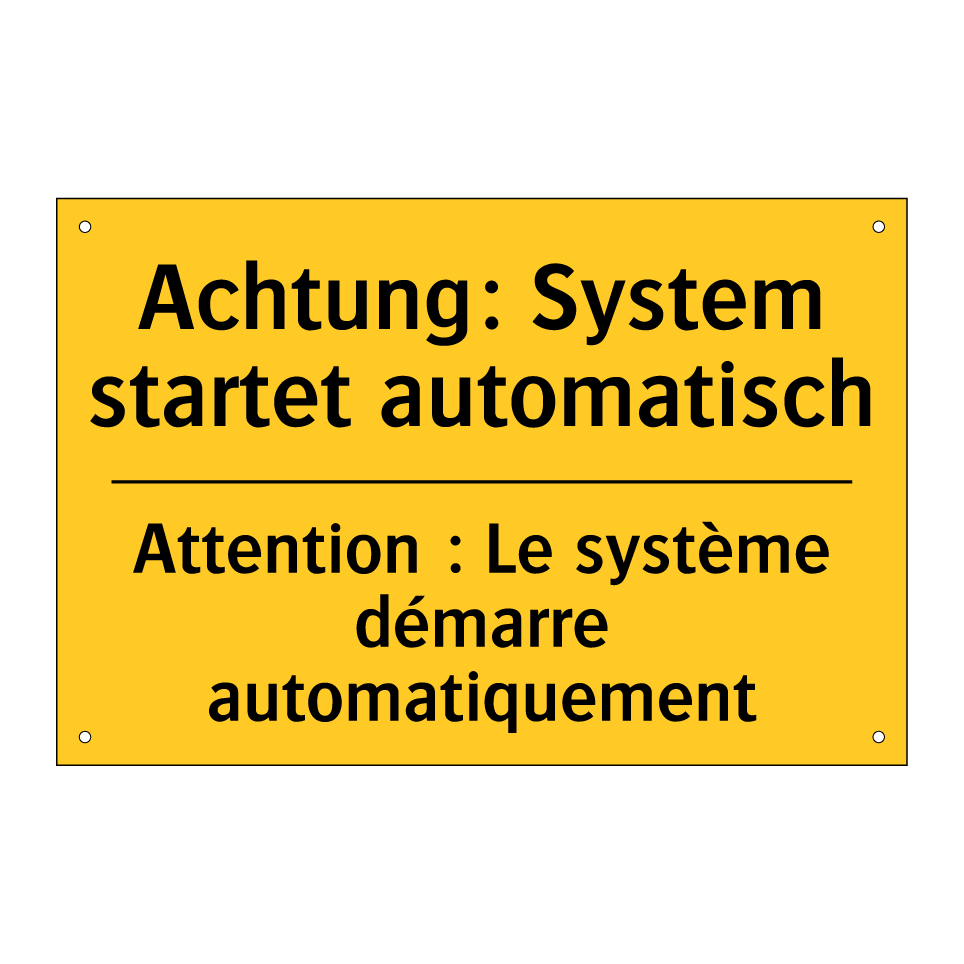 Achtung: System startet automatisch /.../ - Attention : Le système démarre  /.../