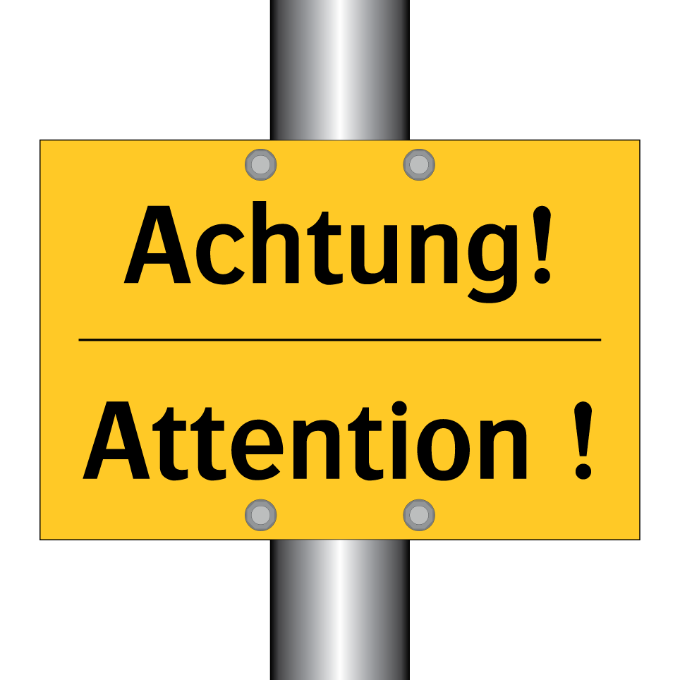 Achtung! - Attention !