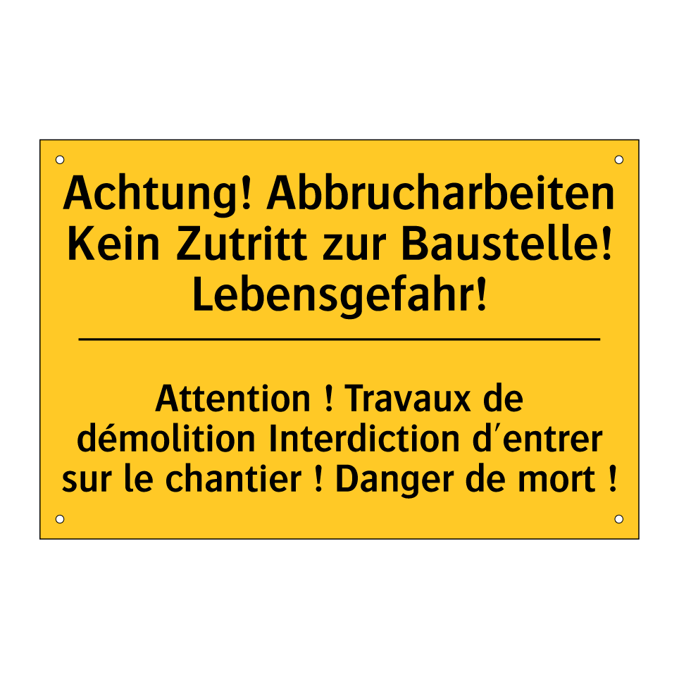 Achtung! Abbrucharbeiten Kein  /.../ - Attention ! Travaux de démolition  /.../