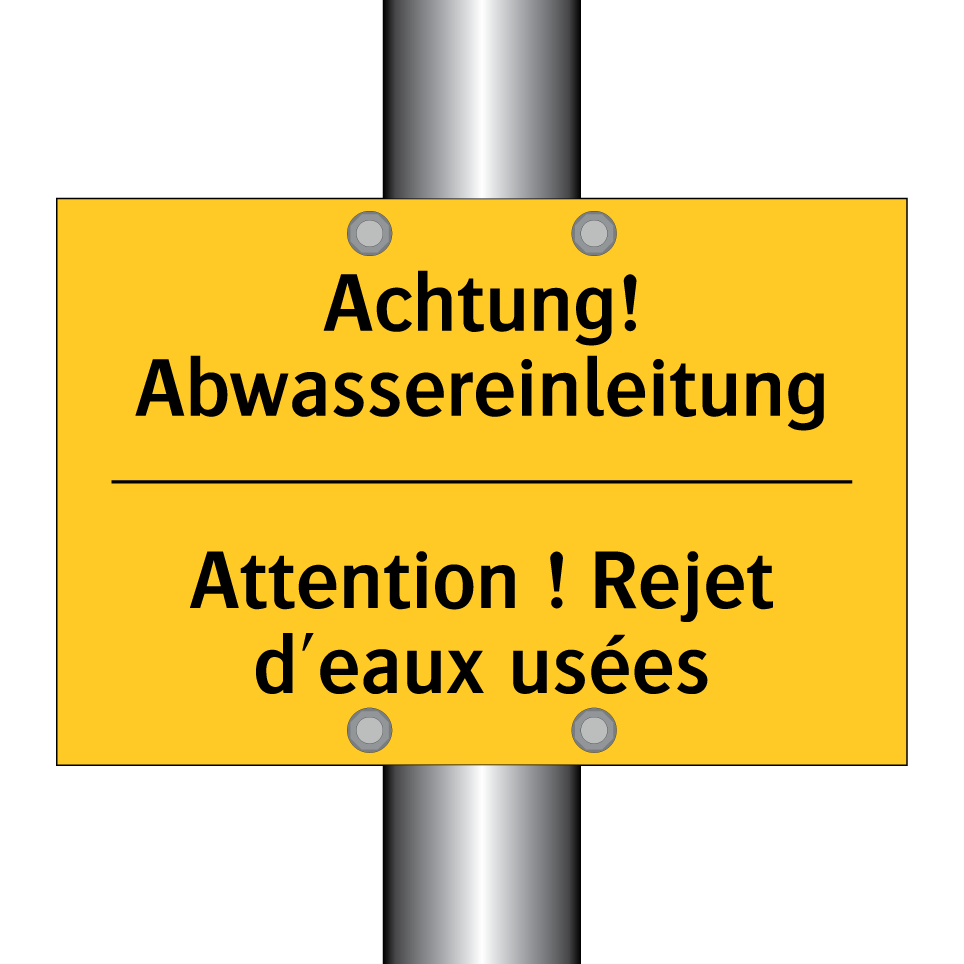 Achtung! Abwassereinleitung - Attention ! Rejet d'eaux usées
