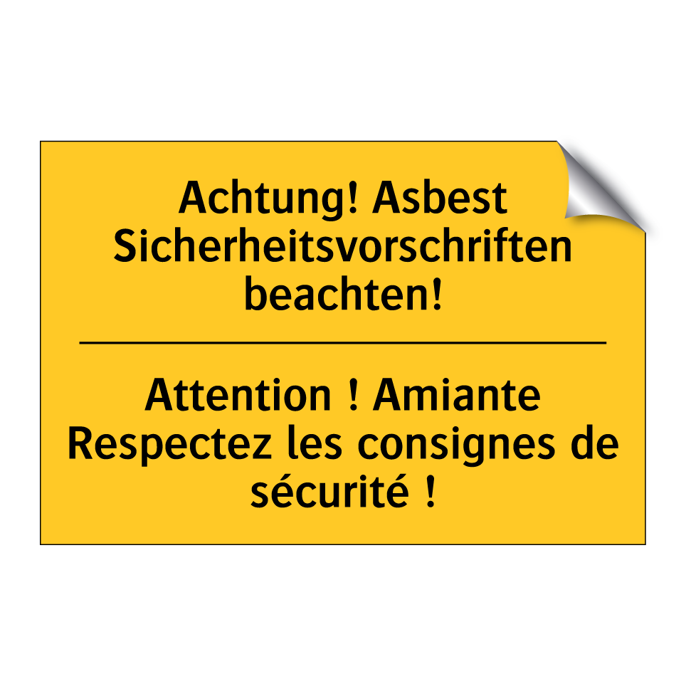 Achtung! Asbest Sicherheitsvorschriften  /.../ - Attention ! Amiante Respectez  /.../