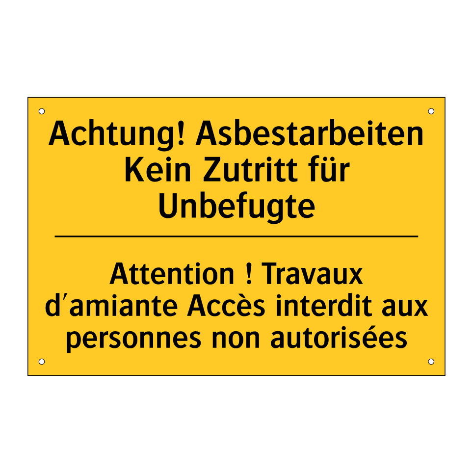 Achtung! Asbestarbeiten Kein Zutritt  /.../ - Attention ! Travaux d'amiante  /.../