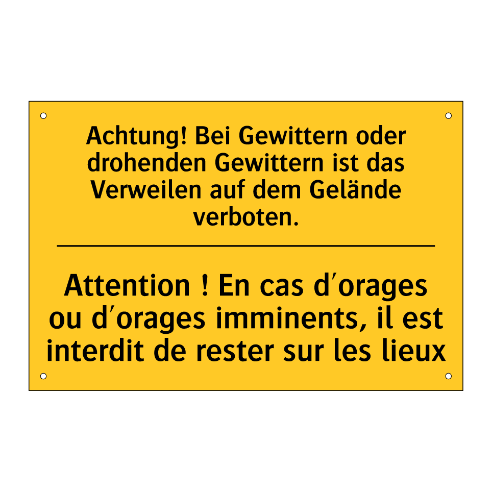Achtung! Bei Gewittern oder drohenden  /.../ - Attention ! En cas d'orages ou  /.../