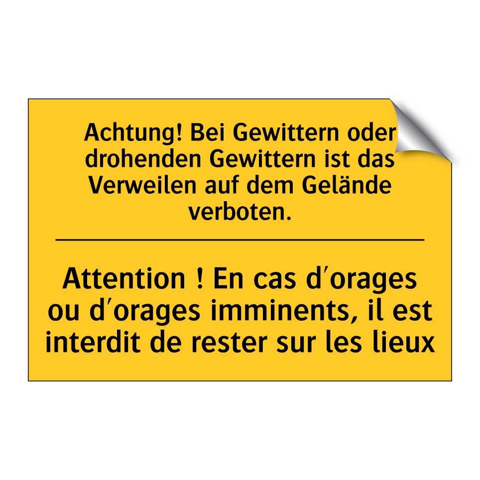 Achtung! Bei Gewittern oder drohenden  /.../ - Attention ! En cas d'orages ou  /.../