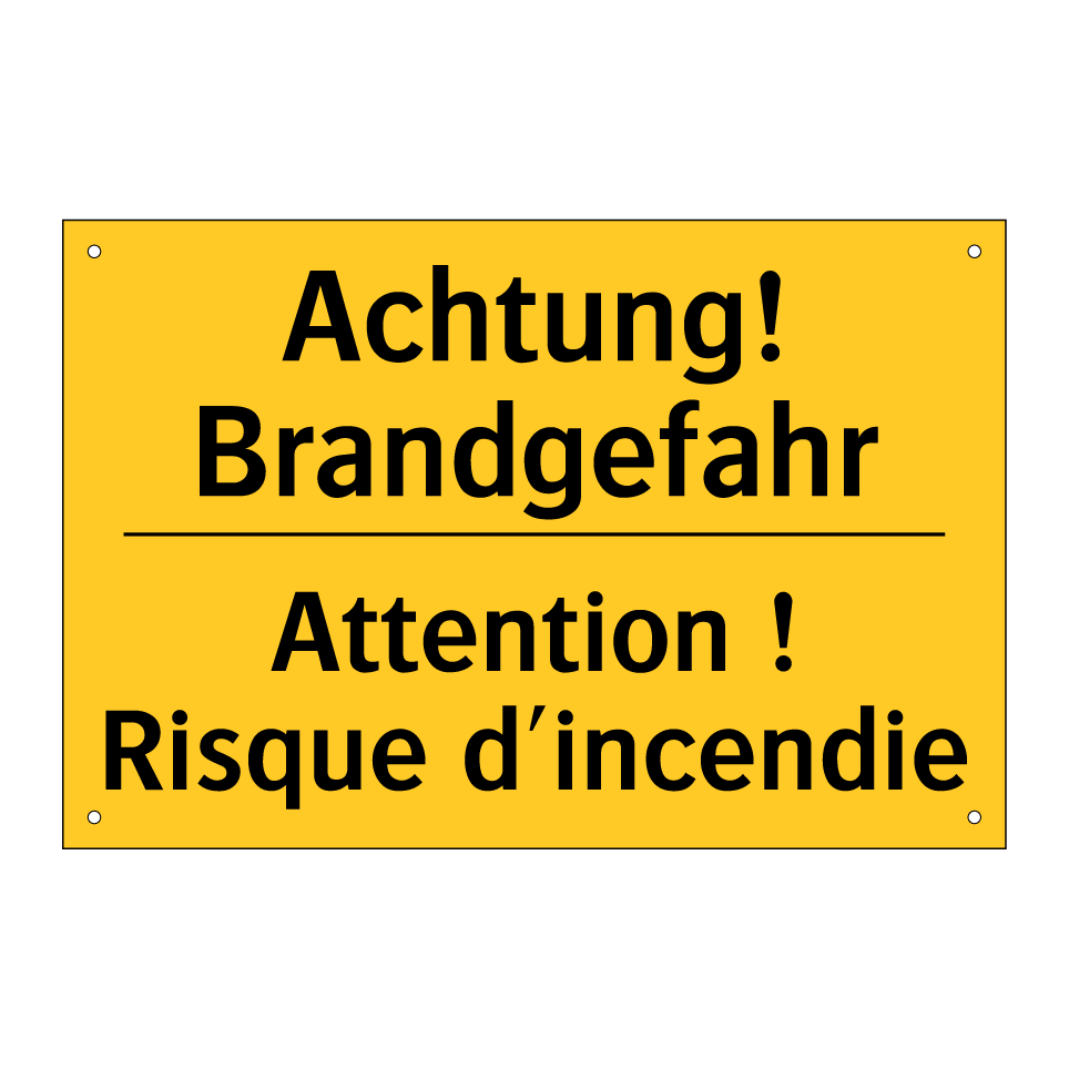 Achtung! Brandgefahr - Attention ! Risque d'incendie