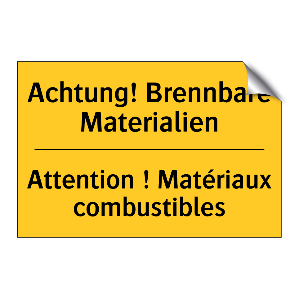 Achtung! Brennbare Materialien - Attention ! Matériaux combustibles /.../