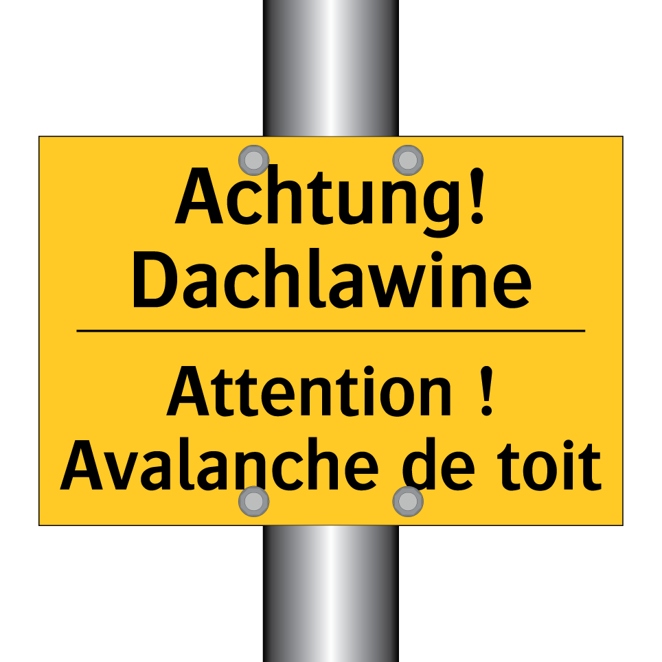 Achtung! Dachlawine - Attention ! Avalanche de toit