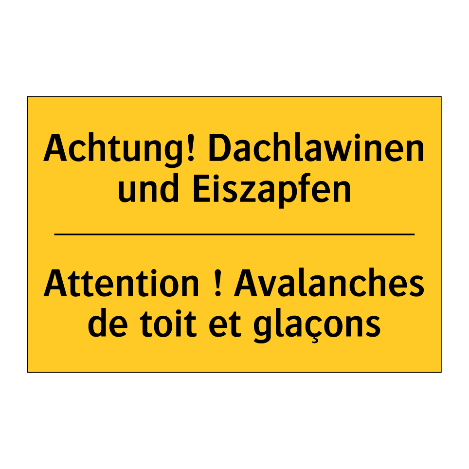 Achtung! Dachlawinen und Eiszapfen /.../ - Attention ! Avalanches de toit  /.../