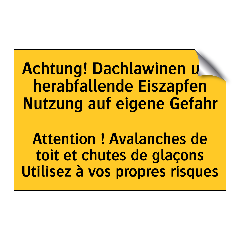 Achtung! Dachlawinen und herabfallende  /.../ - Attention ! Avalanches de toit  /.../
