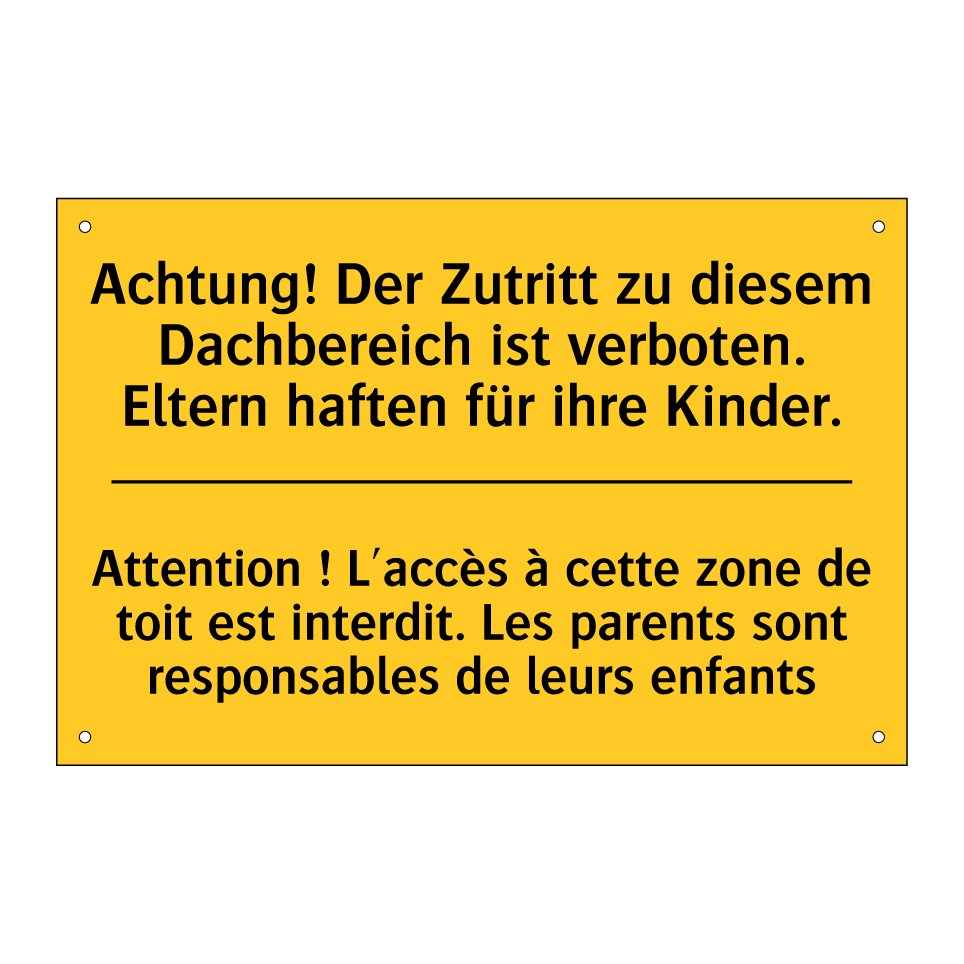 Achtung! Der Zutritt zu diesem  /.../ - Attention ! L'accès à cette zone  /.../