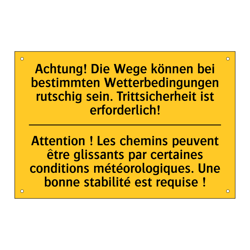 Achtung! Die Wege können bei bestimmten  /.../ - Attention ! Les chemins peuvent  /.../