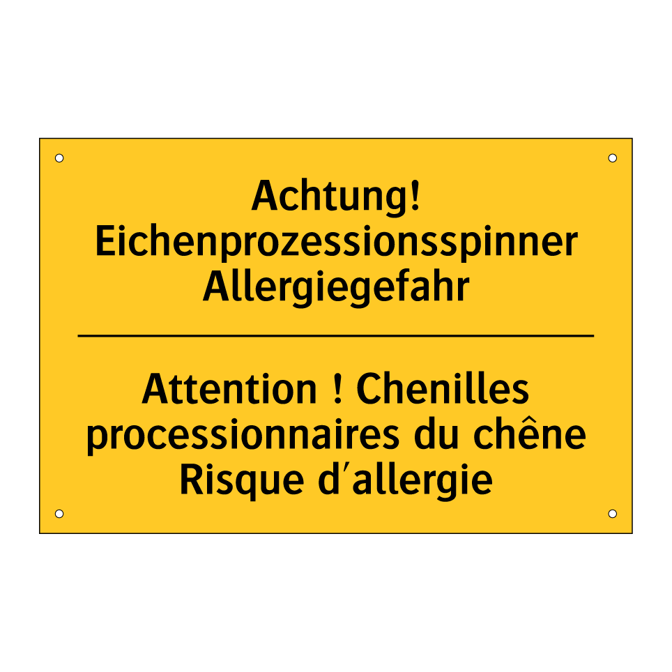 Achtung! Eichenprozessionsspinner  /.../ - Attention ! Chenilles processionnaires  /.../