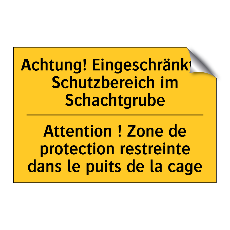 Achtung! Eingeschränkter Schutzbereich  /.../ - Attention ! Zone de protection  /.../