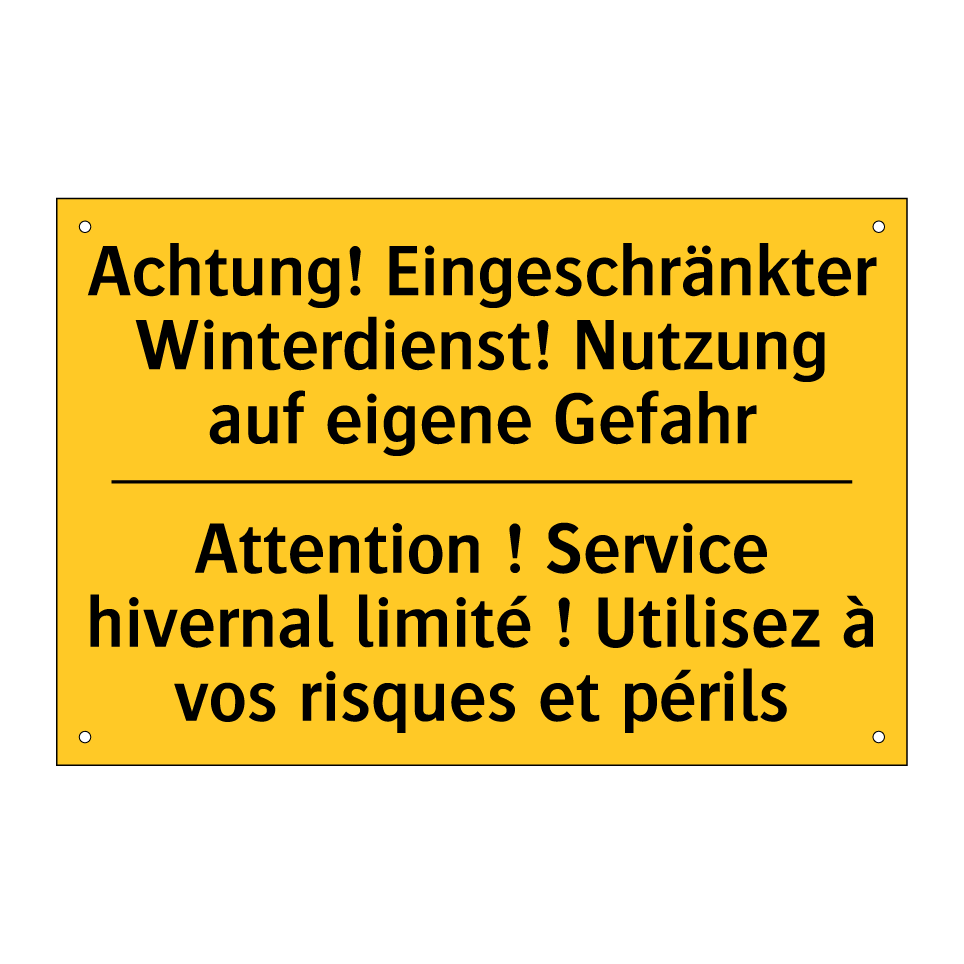 Achtung! Eingeschränkter Winterdienst!  /.../ - Attention ! Service hivernal limité  /.../