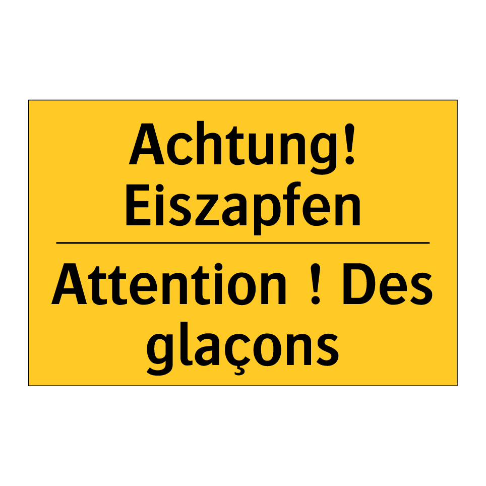 Achtung! Eiszapfen - Attention ! Des glaçons