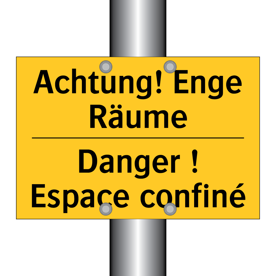Achtung! Enge Räume - Danger ! Espace confiné