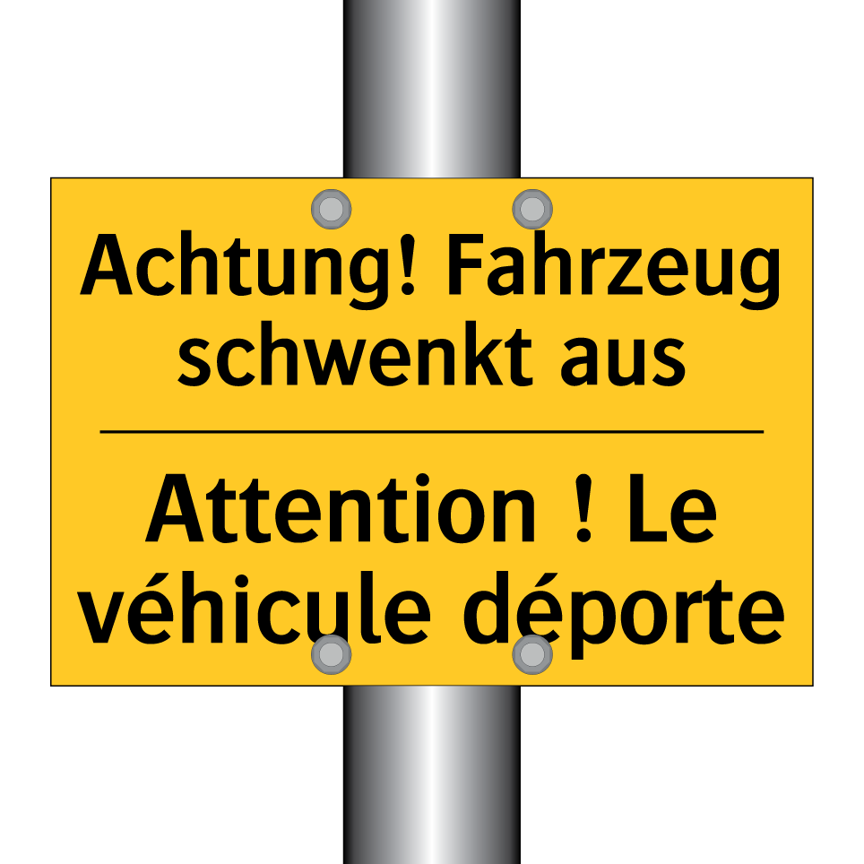 Achtung! Fahrzeug schwenkt aus - Attention ! Le véhicule déporte /.../