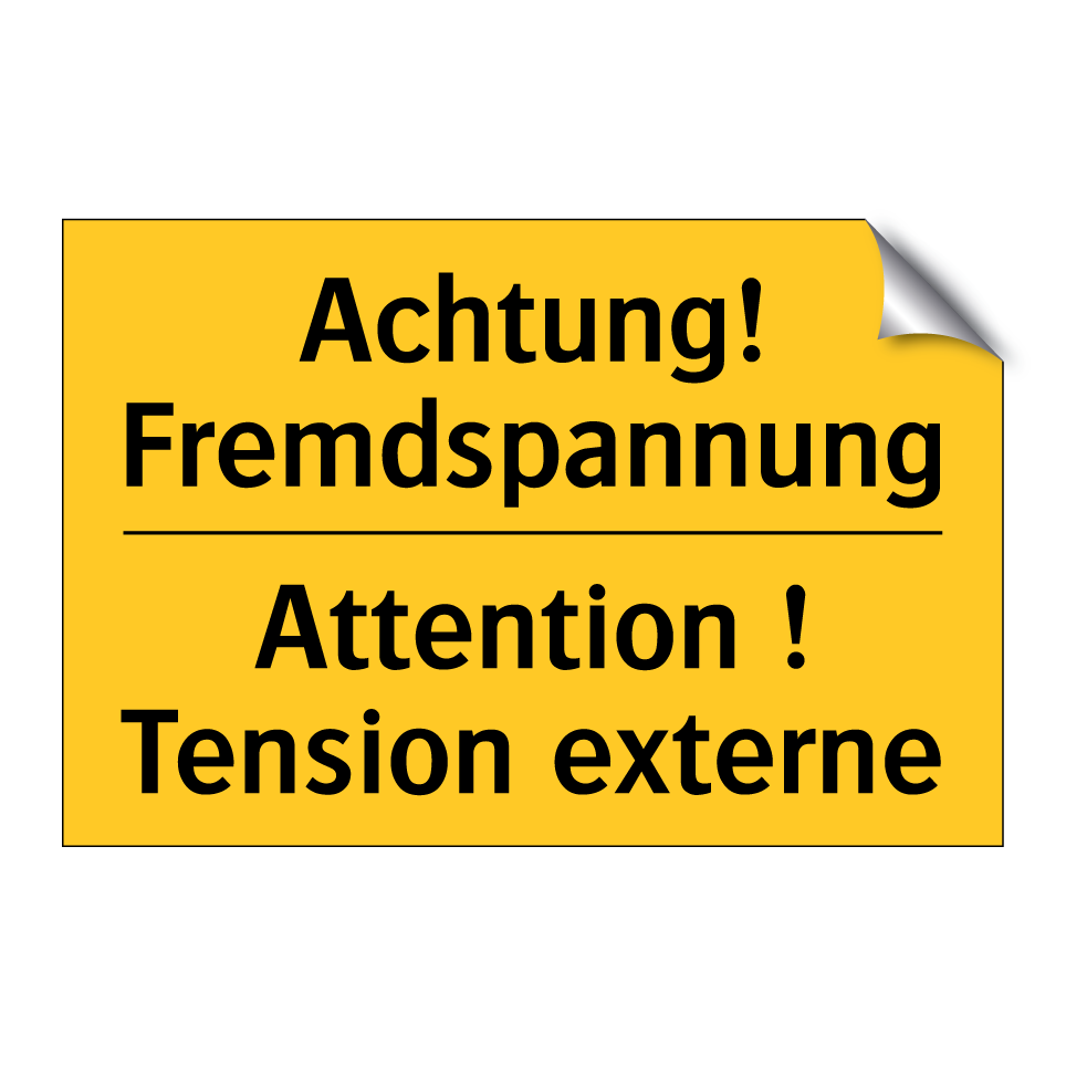Achtung! Fremdspannung - Attention ! Tension externe