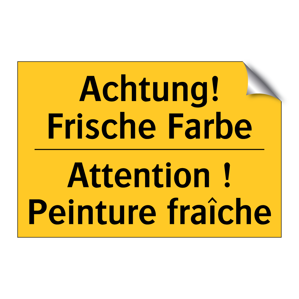 Achtung! Frische Farbe - Attention ! Peinture fraîche
