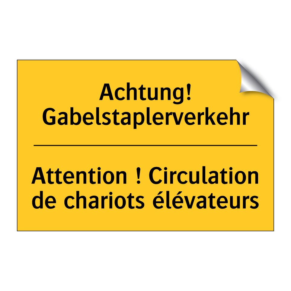 Achtung! Gabelstaplerverkehr - Attention ! Circulation de chariots  /.../