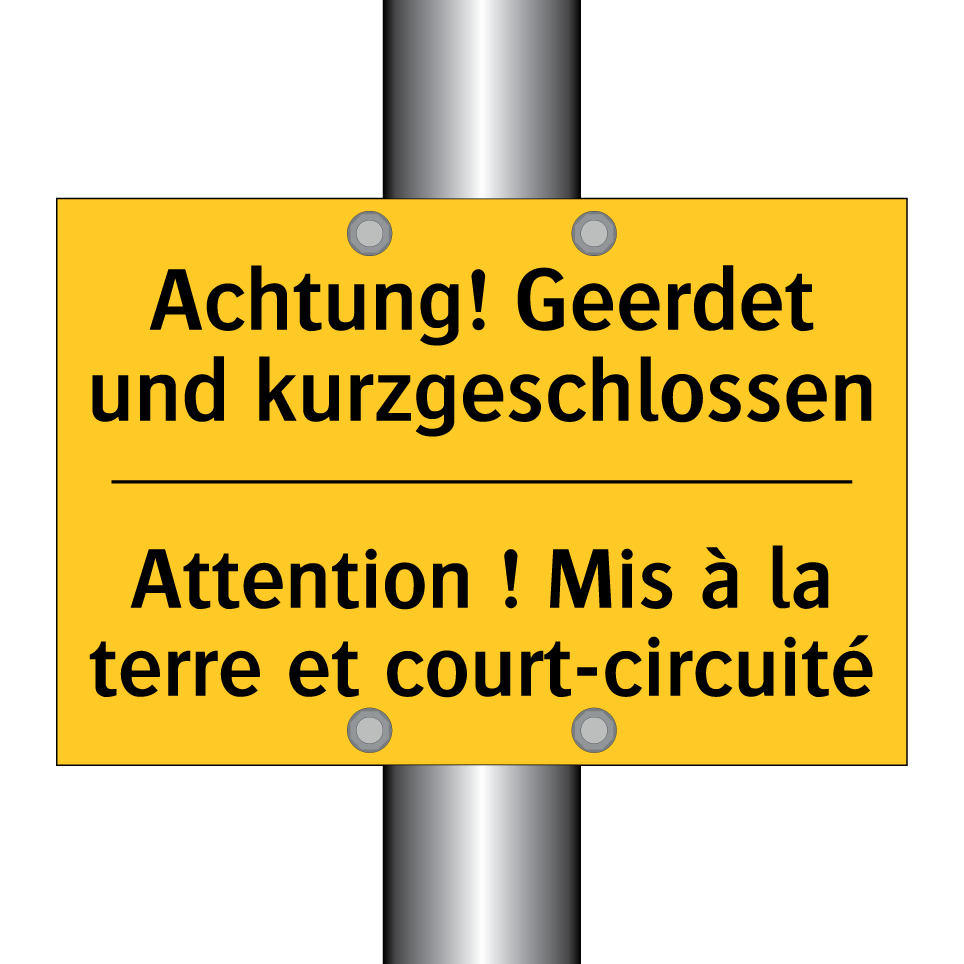 Achtung! Geerdet und kurzgeschlossen /.../ - Attention ! Mis à la terre et  /.../